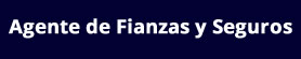 Agente de Fianzas y Seguros